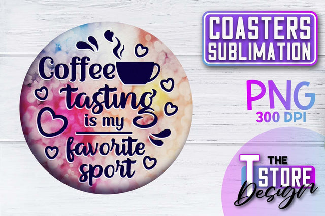 Coaster Sublimation | Drink Quotes | Funny Design | PNG File Sublimation The T Store Design 