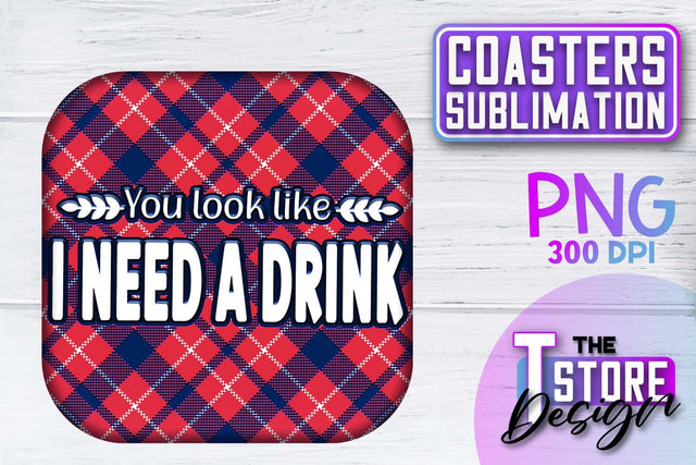 Coaster Sublimation | Drink Quotes | Funny Design | PNG File Sublimation The T Store Design 