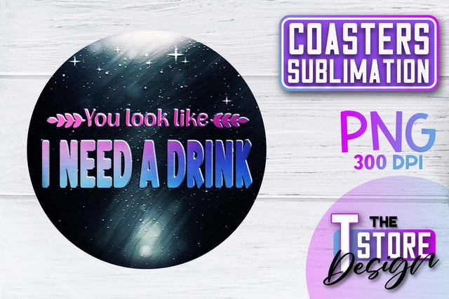 Coaster Sublimation | Drink Quotes | Funny Design | PNG File Sublimation The T Store Design 