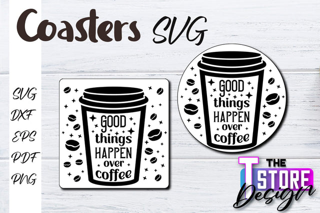 Coasters SVG Design | Kitchen Coasters Design | Coffee Quotes SVG The T Store Design 