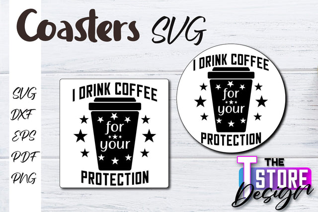 Coasters SVG Design | Kitchen Coasters Design | Coffee Quotes SVG The T Store Design 