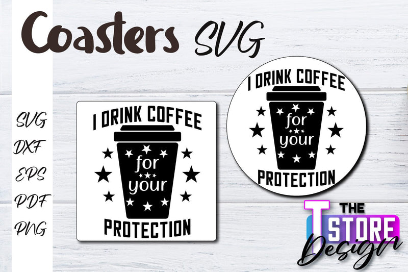 Coasters SVG Design | Kitchen Coasters Design | Coffee Quotes SVG The T Store Design 
