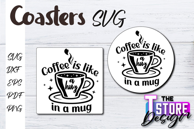 Coasters SVG Design | Kitchen Coasters Design | Coffee Quotes SVG The T Store Design 