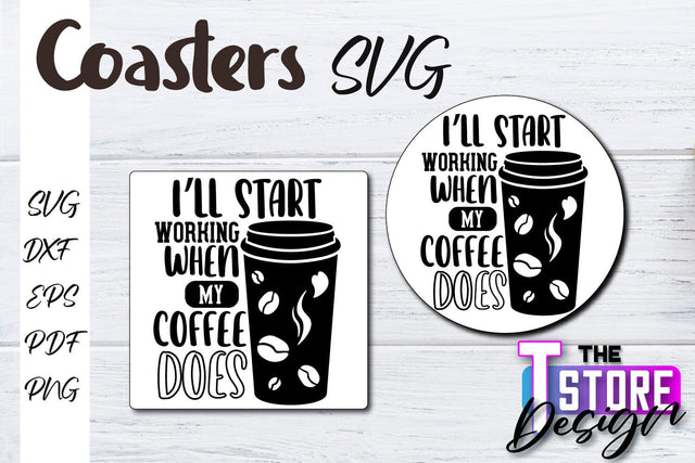 Coasters SVG Design | Kitchen Coasters Design | Coffee Quotes SVG The T Store Design 