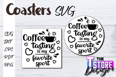 Coasters SVG Design | Kitchen Coasters Design | Coffee Quotes SVG The T Store Design 