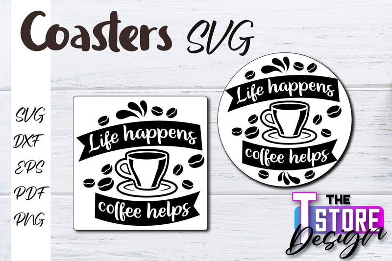 Coasters SVG Design | Kitchen Coasters Design | Coffee Quotes SVG The T Store Design 