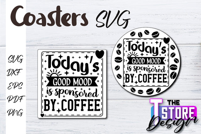 Coasters SVG Design | Kitchen Coasters Design | Coffee Quotes SVG The T Store Design 