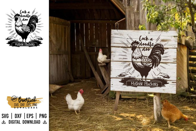 Cock-a-doodle-doo, mother cluckers, SVG file SVG Boertiek 