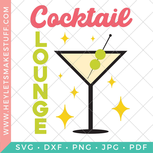 Cocktail Lounge SVG Hey Let's Make Stuff 