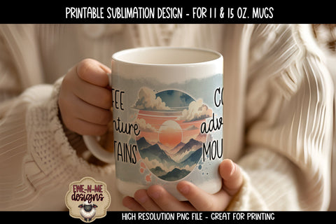 Coffee Adventure Mountains | 11 & 15 oz Sublimation Mug Designs Sublimation Ewe-N-Me Designs 