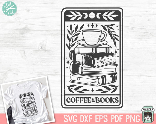 Coffee and Books Tarot Card svg, The Reader SVG, Book Lover SVG, Coffee png, Coffee Lover svg, Books svg, Coffee Tarot svg, Books Tarot svg SVG Wild Pilot 
