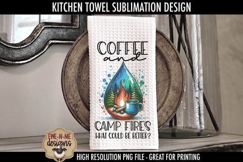 Coffee and Camping Sublimation Towel PNG Designs | Camp Fire Sublimation Ewe-N-Me Designs 
