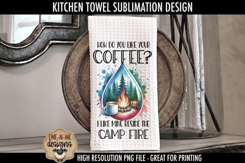 Coffee and Camping Sublimation Towel PNG Designs | Camp Fire Sublimation Ewe-N-Me Designs 