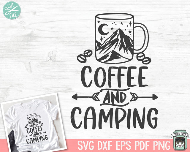 Coffee and Camping SVG, Camping SVG, Coffee svg, Adventure svg, Coffee Lover svg, Outdoors svg, Coffee Cup Mountain Scene svg, Coffee png SVG Wild Pilot 