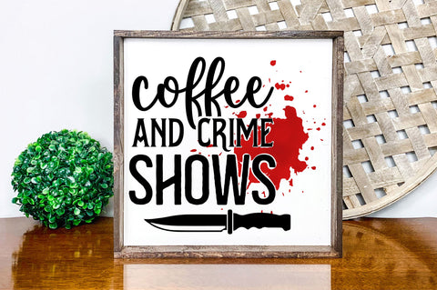 Coffee and crime shows svg design SVG Regulrcrative 