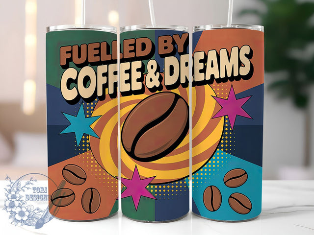 Coffee And Dreams 20oz Tumbler, Fuelled by Coffee and Dreams Quote, Vintage Coffee Wrap, Rustic Coffee Sublimation, 20oz Tumbler Wrap, Sublimation Design PNG, Coffee Lover Gift Sublimation ToriDesigns 