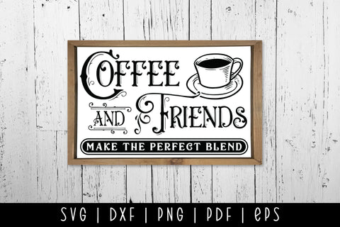Coffee and Friends, Vintage Coffee Sign SVG SVG CraftLabSVG 