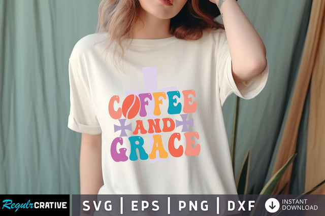Coffee and grace svg Design SVG Regulrcrative 
