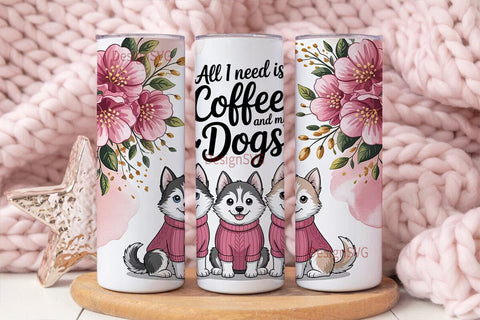 Coffee and My Dogs 20oz Tumbler Wrap Sublimation DesignSVG 
