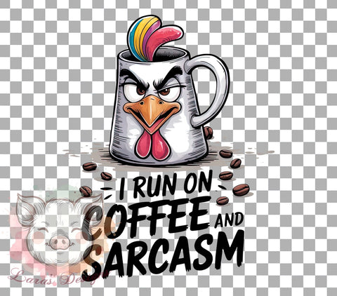 Coffee and Sarcasm, Funny Chicken PNG, Coffee Lover Gift, Sarcastic Quotes, Chicken Clipart, Humor Graphics, Farm Animal Art, Digital Download Sublimation Lara' s Designs 