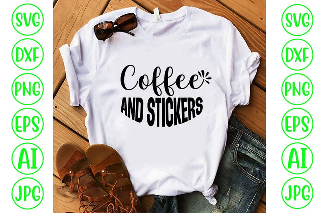 Coffee And Stickers SVG SVG Syaman 