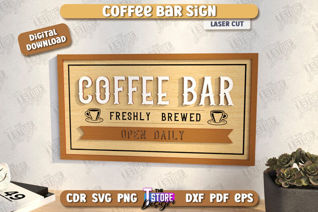 Coffee Bar Sign Laser Cut | Coffee House | Coffee Shop | Interior Signage | CNC File SVG The T Store Design 