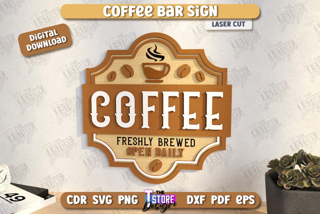 Coffee Bar Sign Laser Cut | Coffee House | Coffee Shop | Interior Signage | CNC File SVG The T Store Design 