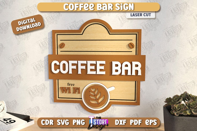 Coffee Bar Sign Laser Cut | Coffee House | Coffee Shop | Interior Signage | CNC File SVG The T Store Design 
