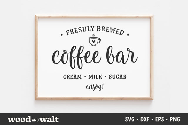 Coffee Bar Sign SVG | Farmhouse Coffee Sign SVG SVG Wood And Walt 