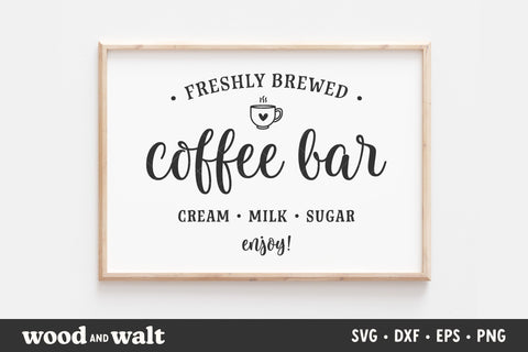 Coffee Bar Sign SVG | Farmhouse Coffee Sign SVG SVG Wood And Walt 