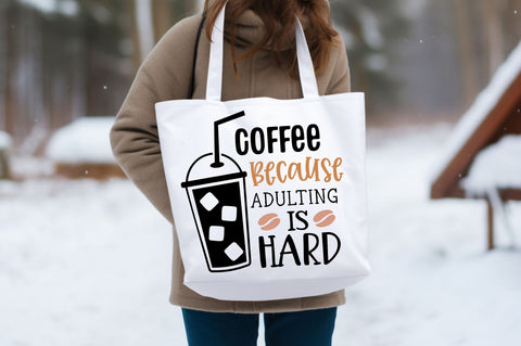 Coffee because adulting is hard SVG design SVG Regulrcrative 