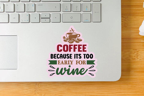 Coffee because its too early for wine SVG Angelina750 