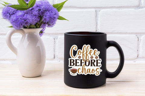 Coffee Before Chaos SVG Design SVG Designangry 
