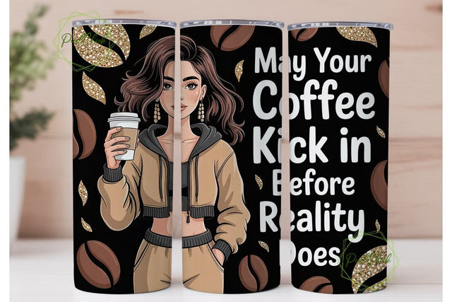 Coffee Before Reality Tumbler Wrap Sublimation PixelChick 