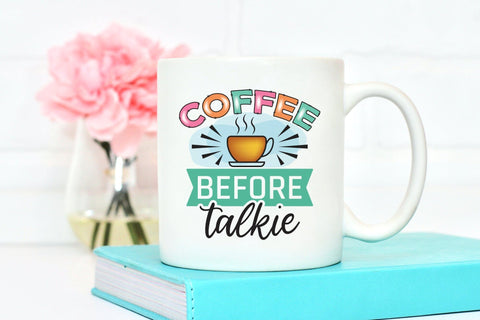 Coffee Before Talkie PNG Sublimation Sublimation CraftLabSVG 