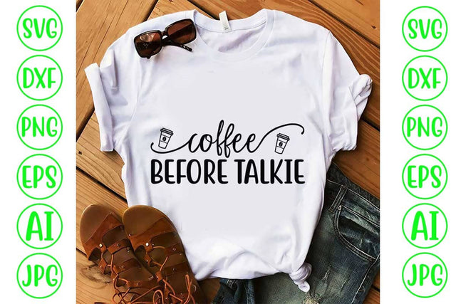 Coffee Before Talkie SVG Cut File SVG Syaman 