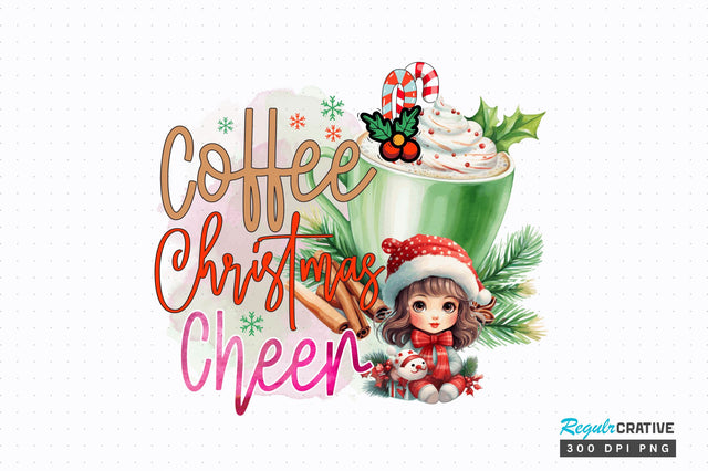 Coffee Christmas Cheer Sublimation Design Sublimation Regulrcrative 