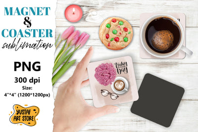Coffee Coaster & Magnet design. Today is your day Sublimation Yustaf Art Store 