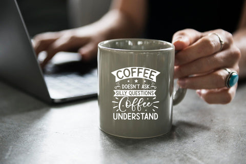 Coffee Doesn't Ask Silly Question - Sarcastic Coffee Saying SVG SVG CraftLabSVG 