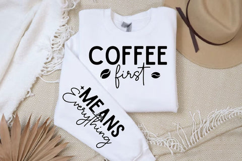 Coffee first Sleeve SVG Design, Mother's Day Sleeve SVG SVG Regulrcrative 