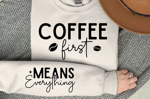 Coffee first Sleeve SVG Design, Mother's Day Sleeve SVG SVG Regulrcrative 