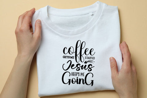 Coffee Gets Me Started Jesus Keeps Me Going SVG Angelina750 