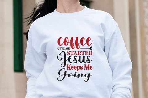 Coffee Gets Me Started Jesus Keeps Me Going SVG Angelina750 