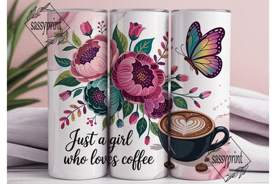 Coffee Girl Floral Tumbler Wrap Sublimation sassyprint 