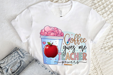 Coffee gives me teacher PNG Design Sublimation Regulrcrative 