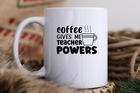 coffee gives me teacher powers SVG Angelina750 