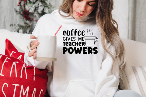 coffee gives me teacher powers SVG Angelina750 