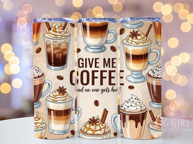 Coffee Humor Caffeine Tumbler Wrap, Coffee Lover Gift, Caffeine Addict Design, Humorous Cup Wrap, Morning Coffee Quote, Coffee Humor Design, Sarcastic Tumbler Art Sublimation SvggirlplusArt 