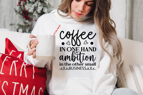 coffee in one hand ambition in the other small business-01 SVG Angelina750 