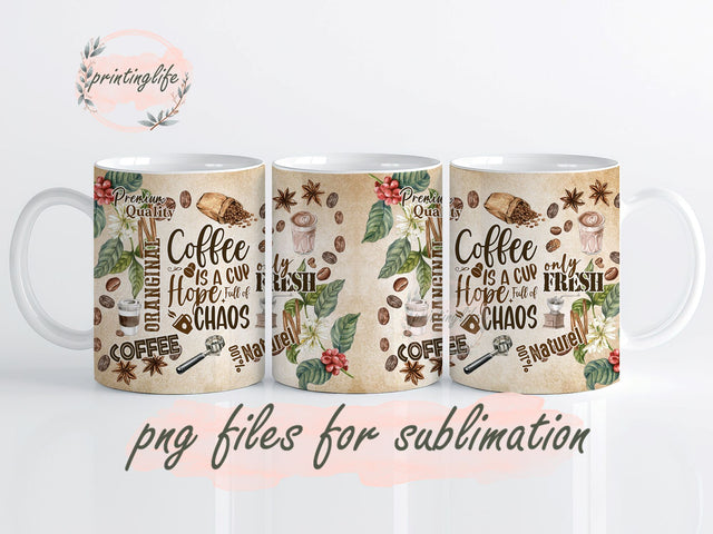 Coffee is a cup of hope Mug Wrap Design, Instant Digital Design Download Mug Wrap Design, Mug Design PNG Sublimation PrintingLife 